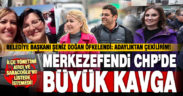 CHP Merkezefendi’de liste kavgası: Şeniz Doğan ‘adaylıktan çekilirim’ resti çekti