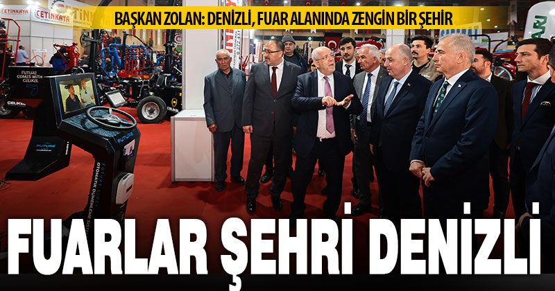 Denizli, iki büyük fuara aynı anda ev sahipliği yapıyor
