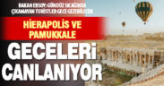 Hierapolis Antik Kenti’nde gece müzeciliği başlıyor
