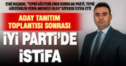 İyi Parti eski ilçe başkanı “tepki” açıklaması yapıp istifa etti