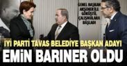 İyi Parti Tavas’ta Emin Barıner’i aday gösterdi