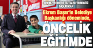 Ak Parti Merkezefendi Belediye Başkanı Adayı Başer’in önceliği eğitimde