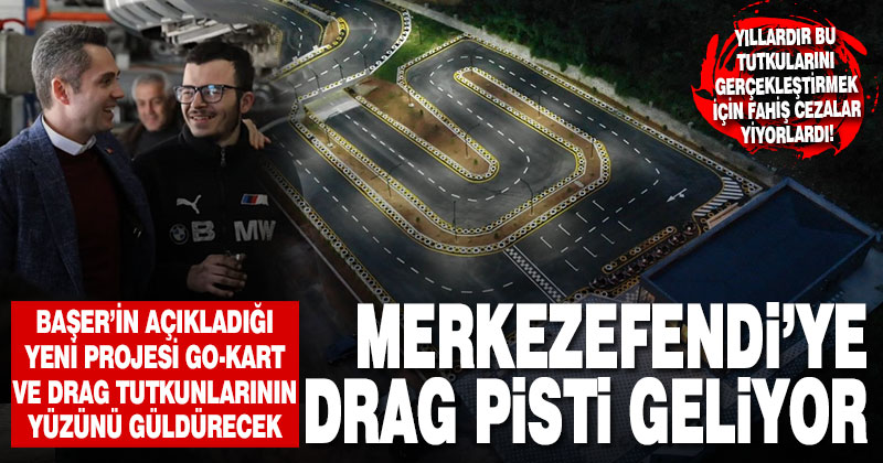 Başer’in açıkladığı yeni projesi go-kart ve drag tutkunlarının yüzünü güldürecek