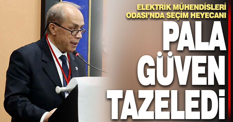 EMO’da Bülent Pala güven tazeledi