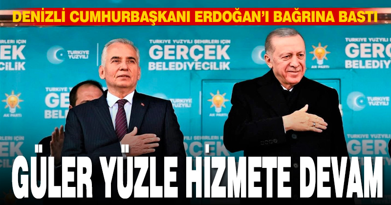 Denizli Cumhurbaşkanı Erdoğan’ı bağrına bastı