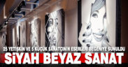 Siyah Beyaz sergi beğeni topladı