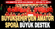 Büyükşehir amatör sporun yanında olmaya devam ediyor