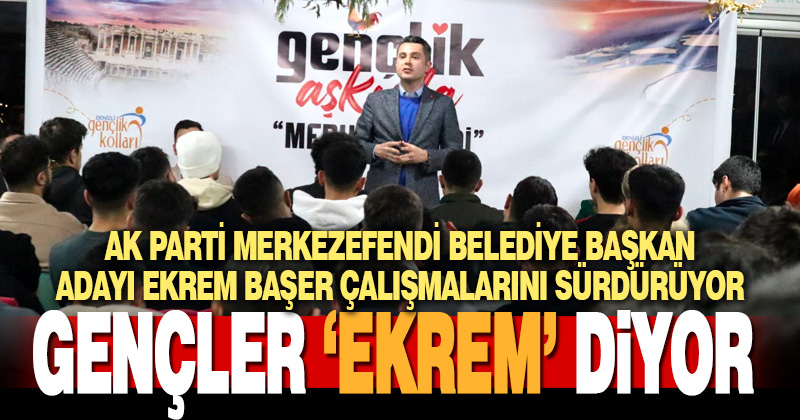 Gençler ‘Ekrem’ Diyor