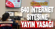 Denizli jandarmasından 640 internet sitesine erişim engelli