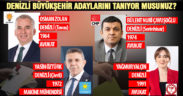 Denizli Büyükşehir Belediye başkan adayları kimler?