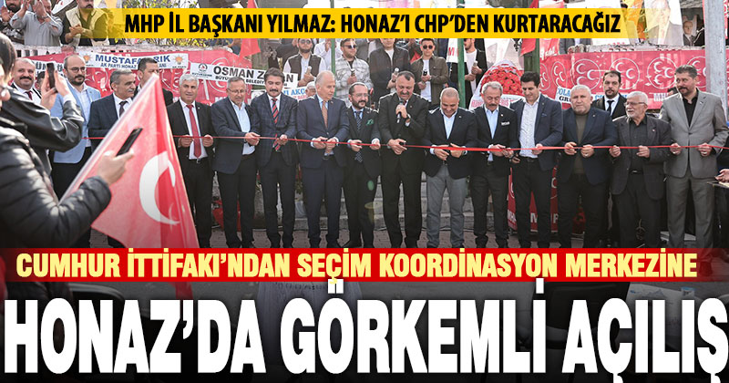 Cumhur İttifakı Honaz Seçim Koordinasyon Merkezi açıldı