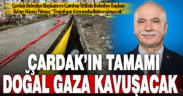 Çardak Belediye Başkanı Yılmaz: Doğal gaz Çardak’ın tüm mahallelerine ulaşacak