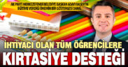 Merkezefendili öğrencilere Başer’den kırtasiye desteği
