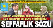 İYİ Parti Merkezefendi Belediye Başkan Adayı Fatih Coşkun’dan “Her adımımızda şeffaf olacağız” sözü