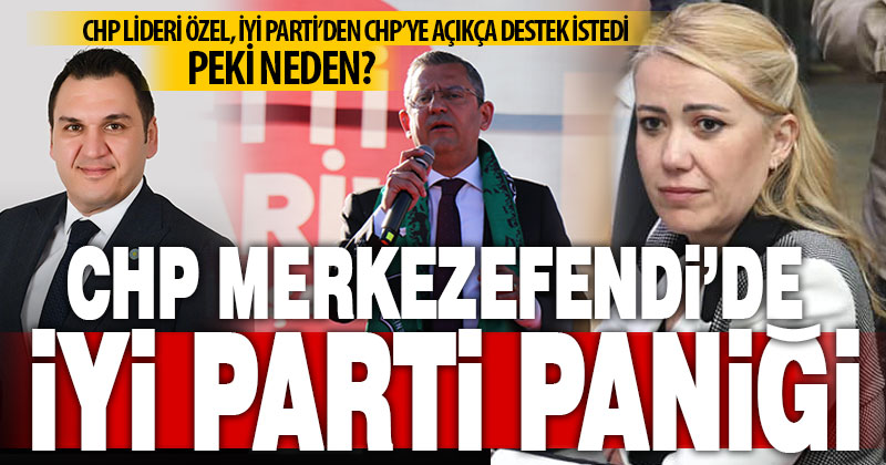 CHP Genel Başkanı Özel’in mitingdeki itirafının sebebi ortaya çıktı: Merkezefendi’de İYİ Parti yükselişte