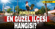 Denizli’nin en güzel ilçesi hangisi?