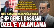 DSO Başkanı Kasapoğlu’ndan CHP Lideri’nin “uydurma Denizli verilerine” tepki