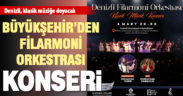 Büyükşehir’den Filarmoni Orkestrası konseri