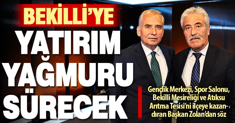 Bekilli’ye yatırım yağmuru sürecek