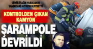Kontrolden çıkan kamyon şarampole devrildi: 1 ölü, 1 yaralı