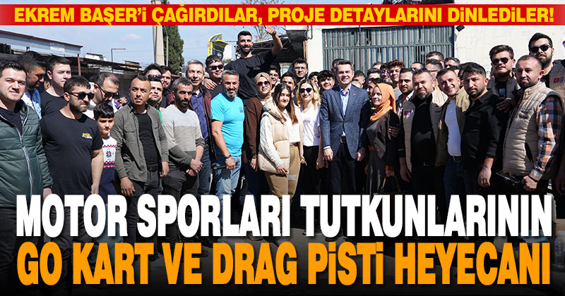 Merkezefendi’de motor sporları tutkunlarının go kart ve drag pisti heyecanı