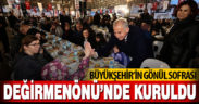 Büyükşehir’in gönül sofrası Değirmenönü’nde