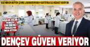 Ege’nin en büyük çevre laboratuvarı 9 sertifika ile hizmet veriyor