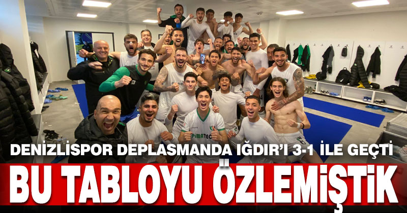 Denizlispor deplasmanda Iğdır’ı 3-1 yendi, haftalar sonra 3 puanı aldı