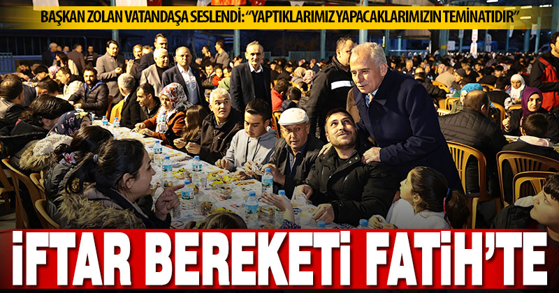 Büyükşehir’in iftar bereketi Fatih’te