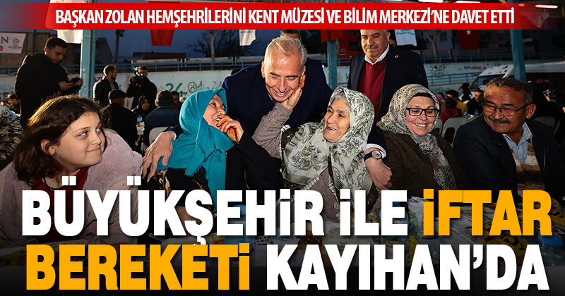 Büyükşehir ile iftar bereketi Kayıhan’da