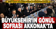 Büyükşehir’in gönül sofrası Akkonak’ta
