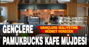 Pekdemir’den gençlere maliyetine hizmet verecek kafe projesi