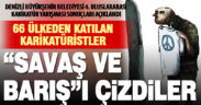 Denizli Büyükşehir Belediyesi 4. Uluslararası Karikatür Yarışması sonuçları açıklandı