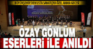 Büyükşehir’den usta sanatçıya özel anma gecesi