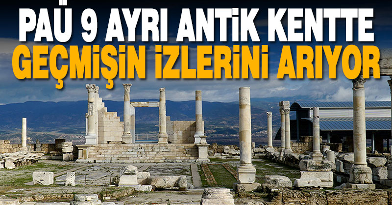 PAÜ’nün kazı çalışmalarını sürdürdüğü antik kent sayısı 9’a yükseldi