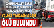 Denizli’de yalnız yaşayan kişi evinde ölü bulundu