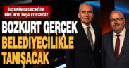 “Bozkurt gerçek belediyecilikle tanışacak”