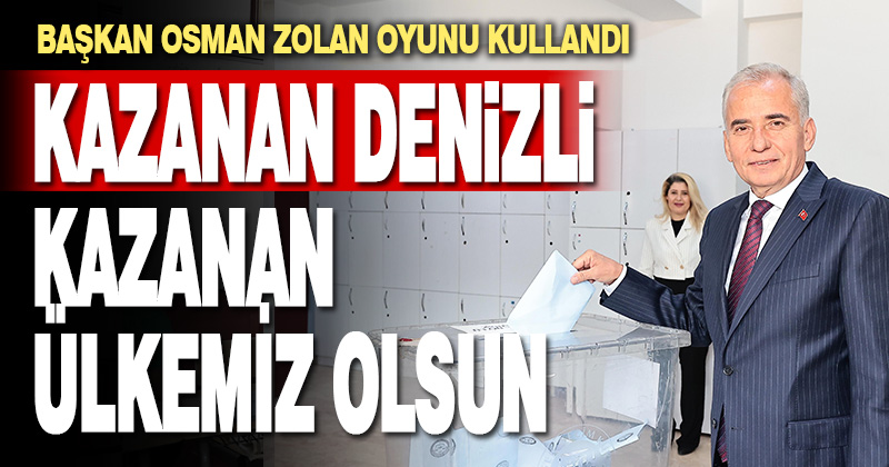 Başkan Osman Zolan oyunu kullandı