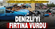 Fırtına kent merkezi ve bazı ilçelerde çatıları uçurdu, zarara neden oldu