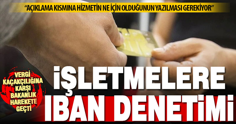 IBAN ile ödemeler arttı, bakanlık harekete geçti
