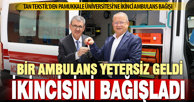 Tan Tekstil’den PAÜ’ye ikinci ambulans bağışı