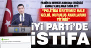 İyi Parti kurucularından Avukat Can Çapar, kongre sonrası istifa etti