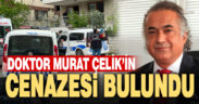 Denizli’de doktor Murat Çelik evinde ölü bulundu