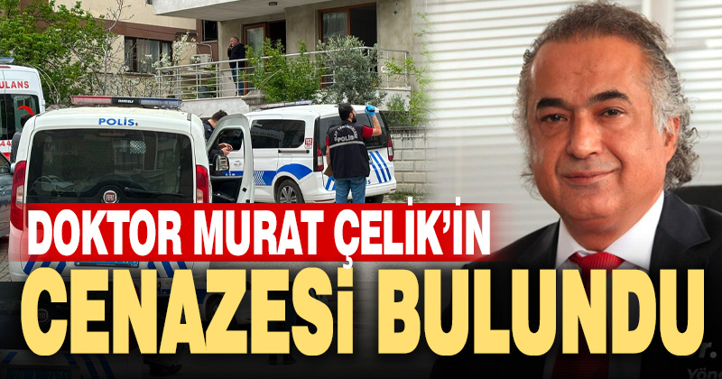Denizli’de doktor Murat Çelik evinde ölü bulundu