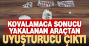 Dur ihtarına uymayan 2 şüpheli yakalanınca üzerinden uyuşturucu çıktı