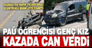PAÜ öğrencisi genç kız, kazada hayatını kaybetti