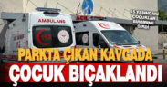 Denizli’de parkta bıçakla yaralanan çocuk hastaneye kaldırıldı