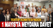 1 Mayıs’ta meydanlara davet