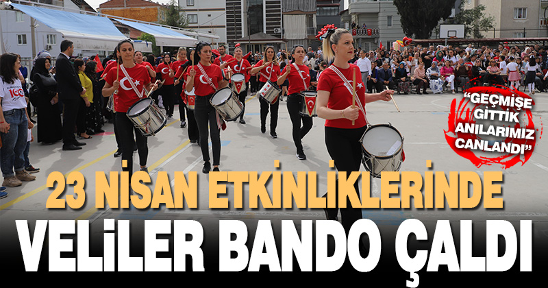 Denizli’de 23 Nisan kutlamalarında bandoyu veliler çaldı