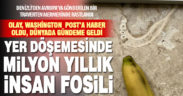 Denizli’den giden ve zemine döşenen mermer parçasında milyon yıllık insan fosili fark edildi